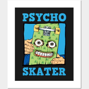 Psycho Skater Posters and Art